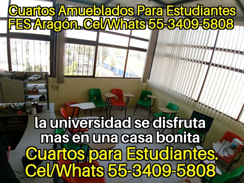 Fes aragon; nuevo ingreso cuartos estudiantes; estudiantes FES Aragon; Tec de Ecatepec; TESE; Universidad Ecatepec; UNEVE; UPIICSA; IPN Zacatenco; IPN Ticoman; fes aragon nuevo ingreso; departamento estudiantes; recamara estudiantes; habitacion estudiantes; dormitorio estudiantes;